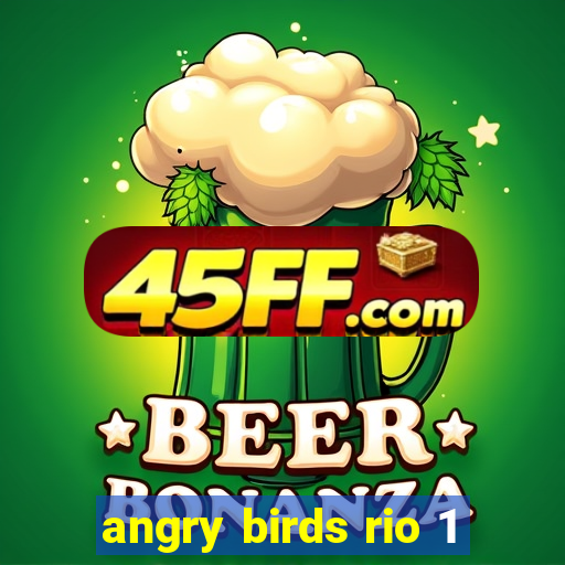 angry birds rio 1